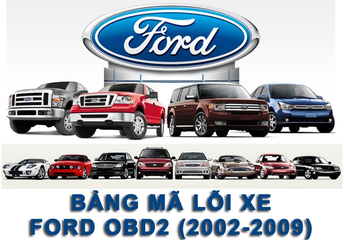 BẢNG MÃ LỖI Ô TÔ PHẦN 12 - MÃ LỖI XE FORD OBD2