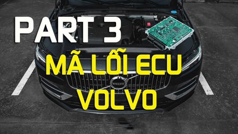 Mã lỗi ECU xe Volvo