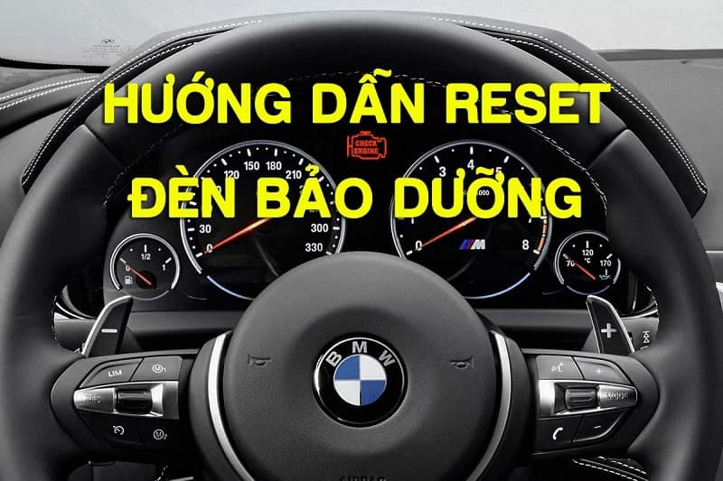 Cách reset đèn bảo dưỡng trên xe BMW