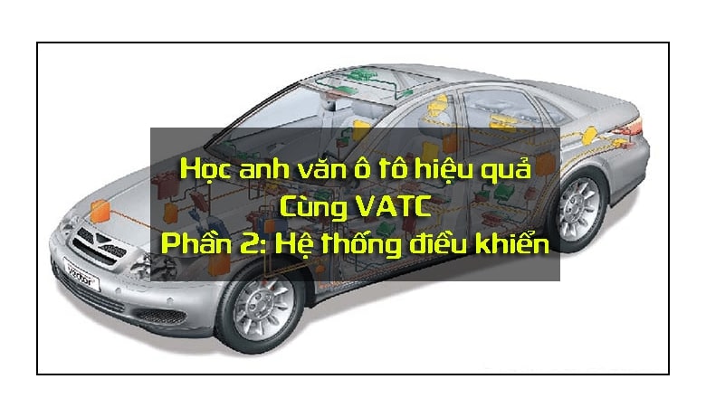 Tiếng anh hệ thống điều khiển ô tô