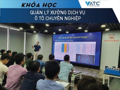Khóa Học Quản Lý Xưởng Dịch Vụ Ô Tô Chuyên Nghiệp